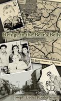 Refuge in the Bear's Belly 1937108236 Book Cover