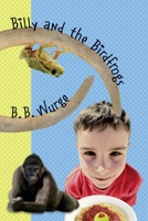 Billy and the Birdfrogs 0981514820 Book Cover