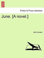 June. [A novel.] 1240866135 Book Cover
