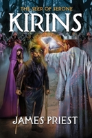 KIRINS: The Seer of Serone 1592987249 Book Cover