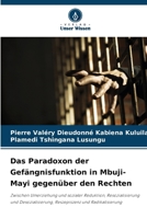 Das Paradoxon der Gefängnisfunktion in Mbuji-Mayi gegenüber den Rechten (German Edition) 6208695821 Book Cover