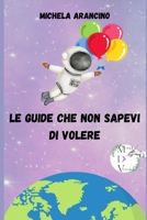 Le guide che non sapevi di volere: Guide semi-serie per le situazioni più improbabili B0CGL4LGXQ Book Cover