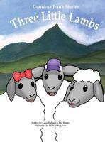 Three Little Lambs 0578465078 Book Cover