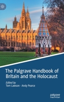 The Palgrave Handbook of Britain and the Holocaust 3030559319 Book Cover