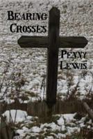 Bearing Crosses 1942766351 Book Cover