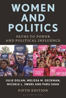 Women and Politics: Paths to Power and Political Influence 1538178583 Book Cover