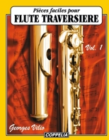 Independently published 25 pices faciles pour Flte traversire vol. 1 (French Edition) Sheet Music Book B0B14G5LQ4 Book Cover