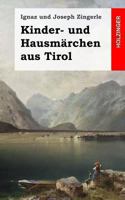 Kinder- Und Hausmarchen Aus Tirol 1492347817 Book Cover