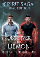 The Spirit Saga Dual Edition: Two sides of the same war. One destiny beyond death. B0GY6G6632 Book Cover