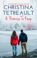 A Promise To Keep (Love on the North Shore) 0999490753 Book Cover