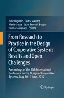 From Research to Practice in the Design of Cooperative Systems: Results and Open Challenges: Proceedings of the 10th International Conference on the Design of Cooperative Systems, May 30 - 1 June, 201 1447161572 Book Cover