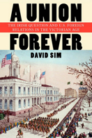 A Union Forever 0801451841 Book Cover