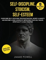 Self-Discipline, Stoicism, Self-Esteem 1953693814 Book Cover