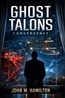 Ghost Talons: Convergence B0GTVL63VY Book Cover