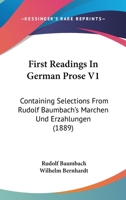 First Readings in German Prose 0353929093 Book Cover