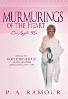 Murmurings of the Heart: One Angelic Kiss 1475957920 Book Cover