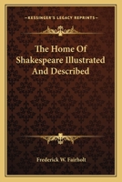 The Home of Shakespeare 1172100454 Book Cover