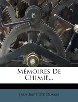 M Moires de Chimie... 1271102846 Book Cover