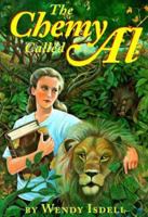 The Chemy Called Al: A Novel 0915793962 Book Cover