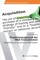 Projektmanagement bei M&A Transaktionen 3639411889 Book Cover