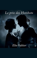 Le prix des Hotshots B0FRF6J9QR Book Cover
