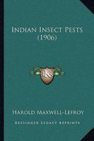 Indian Insect Pests 1164919296 Book Cover