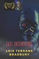 Evil Intentions 1076845991 Book Cover