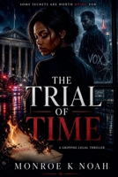The Trial Of Time B0GZWWMF24 Book Cover