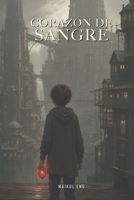 Corazón de Sangre (Spanish Edition) B0HGLG66NJ Book Cover