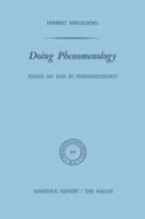 Doing Phenomenology: Essays on and in Phenomenology (Phaenomenologica) 9024717256 Book Cover