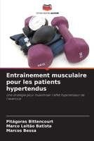 Entraînement musculaire pour les patients hypertendus (French Edition) 6207739949 Book Cover