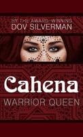 Cahena: Warrior Queen 1944322884 Book Cover