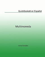 Quickbooks en Espa�ol: Multimoneda 1449932320 Book Cover