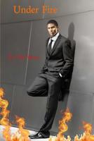 Under Fire 1545582173 Book Cover