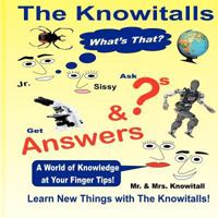 The Knowitalls - What's That? 1481891642 Book Cover