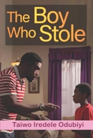The Boy Who Stole 9785027619 Book Cover