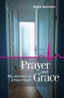 Prayer and Grace 1938842065 Book Cover