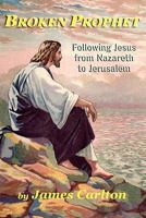 BROKEN PROPHET 1451581750 Book Cover