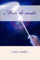 Mots de nuits 1495375714 Book Cover