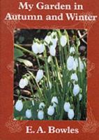 My Garden in Autumn and Winter (My Garden Series) 0881924598 Book Cover