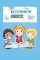 Let's Learn the Numbers : Childrens Books Ages 3-5 : Preschoolers Bible (Beginner Books(R)) , Children's Books , 1699287341 Book Cover