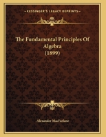 The Fundamental Principles Of Algebra 112088263X Book Cover