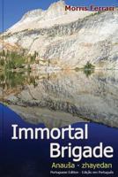 immortal brigade 0989031608 Book Cover
