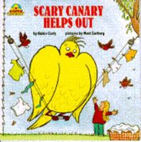 SCARY CANARY HELPS OUT (Scary Canary) 0553373293 Book Cover