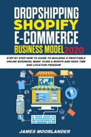 Drop Shipping E-Commerce Business Model: A Step by Step How To Guide To Building A Profitable Online Business, Make 10,000 A Month While Generating Passive Income and Have Time And location Freedom 1698205600 Book Cover