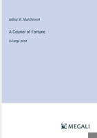 A Courier of Fortune: in large print 3387304641 Book Cover