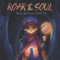 Roar of the Soul: A Journey to Inner Strength in Africa B0CDYR3QQ8 Book Cover