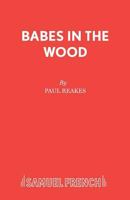 Babes in the Wood 0573064873 Book Cover