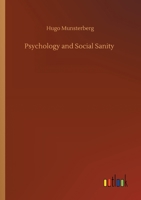 Psychology and Social Sanity 3752411945 Book Cover