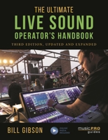 The Ultimate Live Sound Operator's Handbook (Hal Leonard Music Pro Guides) (Hal Leonard Music Pro Guides) 1423419715 Book Cover